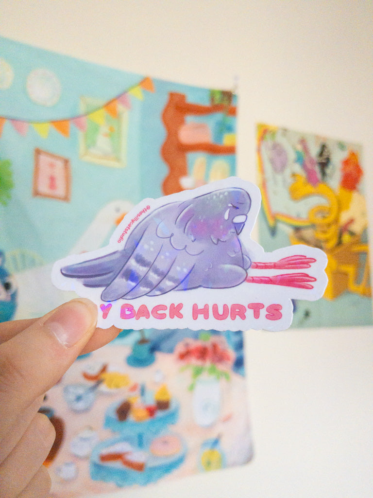 Back Hurts Pigeon Holo Sticker
